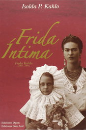 Frida íntima, Isolda Pinedo Kahlo - Gato Azul Ediciones