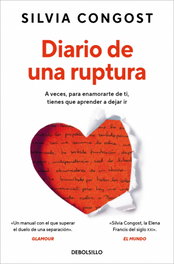 Diario de una ruptura, Silvia Congost - DEBOLSILLO