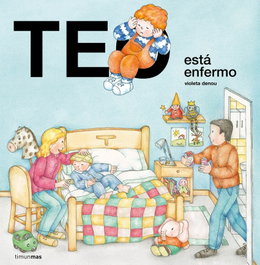 Teo está enfermo, Violeta Denou - TIMUN MAS