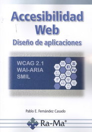 RA-MA Accesibilidad Web: Diseño de aplicaciones, Pablo Enrique Fernández Casado