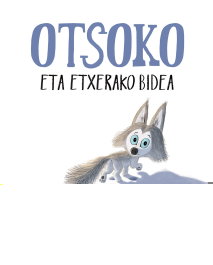 OTSOKO ETA ETXERAKO BIDEA, VV.AA. - IBAIZABAL