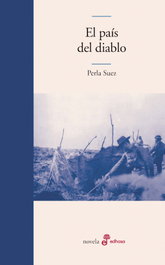El país del diablo, Perla Suez - EDHASA EDITORIAL
