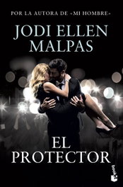 EL PROTECTOR, Jodi Ellen Malpas - BOOKET