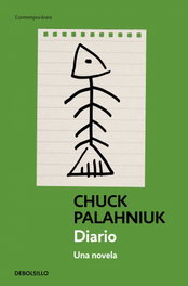 Diario. Una novela, Chuck Palahniuk - DEBOLSILLO