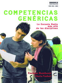 EDUVIM (IBD) COMPETENCIAS GENERICAS. LA ESCUELA MEDIA MAS ALLA DE LAS DIS