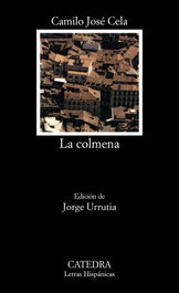 La Colmena, Camilo José Cela - CATEDRA