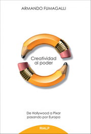 Creatividad al poder, Armando Fumagalli - RIALP