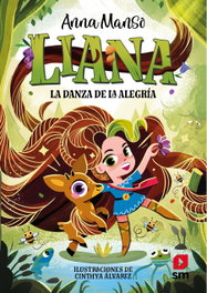 SM, Liana 1: La danza de la alegría
