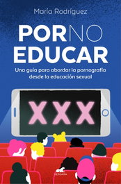 Por no educar, María Rodríguez - VERGARA