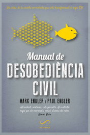 Manual de desobediencia civil, Mark Engler; Paul Engler - EDICIONS SALDONAR