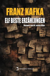 Franz Kafka: Elf beste Erzählungen, Franz Kafka - EDICIONES PERELLO