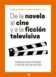 De la novela al cine y a la ficción televisiva, Rafael Malpartida, Giovanni Caprara - COMARES