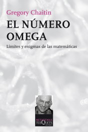 El número omega, Gregory Chaitin - TUSQUETS