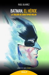 RIALP, Batman, el héroe - Raúl Álvarez