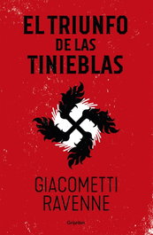 EL TRIÚNFO DE LAS TINIEBLAS, Éric Giacometti; Jacques Ravenne - GRIJALBO
