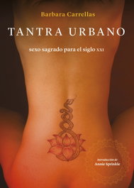 Tantra urbano, Barbara Carrellas - MELUSINA EDITORIAL
