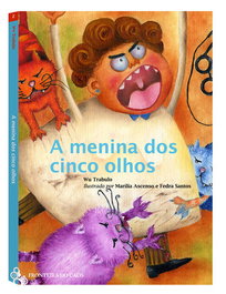 Menina dos cinco olhos, Wu Trabulo - Fronteira do Caos Editores