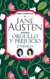 EDIMAT Orgullo y Prejuicio Juvenilia, Jane Austen