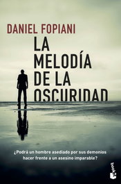La melodía de la oscuridad, Daniel Fopiani - BOOKET