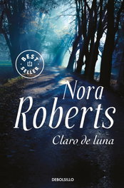 Claro de luna, Nora Roberts - DEBOLSILLO