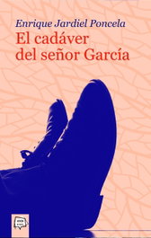 El cadáver del señor García, Enrique Jardiel Poncela - ALGAR EDITORIAL