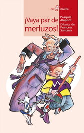 ¡Vaya par de merluzos!, Pasqual Alapont Ramon - ALGAR EDITORIAL
