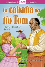 La cabaña del tío Tom, Harriet Beecher - SUSAETA EDICIONES