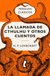 La llamada de Cthulhu y otros relatos, H.P. LOVECRAFT - PENGUIN CLASICOS