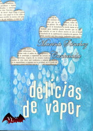 Delicias de Vapor, Marina Sánchez Cancelada - EDITORIAL VL
