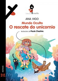 XERAIS, O rescate do unicornio - Ana Vigo
