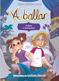 CRUILLA A ballar 2. Follets o fantasmes, María Menéndez-Ponte - CRUILLA