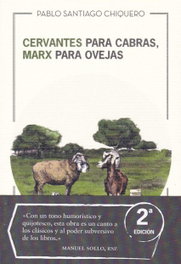 Cervantes para cabras, Marx para ovejas, Pablo Santiago Chiquero - MACLEIN Y PARKER