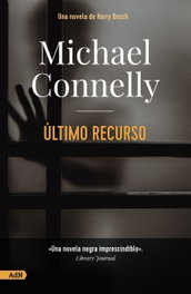 ALIANZA, Último recurso, Michael Connelly - ALIANZA