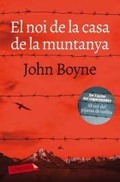 El noi de la casa de la muntanya, John Boyne - LABUTXACA