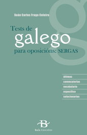 BAIA, Test de galego para oposicions - Fraga Celeiro, Xoán Carlos