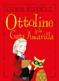 EDELVIVES, Ottoline y la Gata Amarilla - Chris Riddell