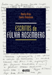 Escritos de Fúlvia Rosemberg, Sandra Unbehaum e Amélia Artes - CORTEZ EDITORA