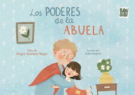 BABIDI-BU Los poderes de la abuela, Nayra Santana Reyes - Viva la Vida