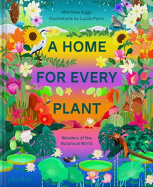 PHAIDON, A Home For Every Plant Wonders fo the Botanical World