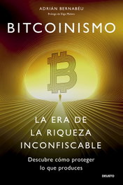 Bitcoinismo, Adrián Bernabéu - DEUSTO