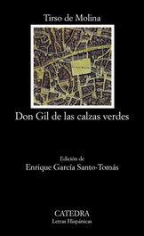 Don Gil de las calzas verdes, Tirso de Molina - CATEDRA
