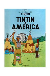 Juventud Editorial Tintín 03. Tintín a América (Catalan)