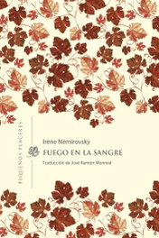 Fuego en la sangre, Irene Nemirovsky - INVISIBLES EDICIONES