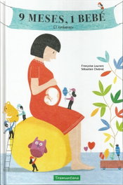 9 MESES, 1 BEBÉ, Françoise Laurent - TRAMUNTANA
