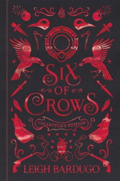 Six of Crows: Collector's Edition : Book 1, Leigh Bardugo - HACHETTE CHILDREN'S GROUP
