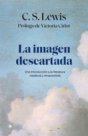 La imagen descartada, C. S. Lewis - ANTONI BOSCH