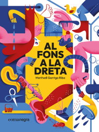 Al fons a la dreta, Meritxell Garriga Riba - COMANEGRA