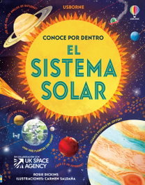 USBORNE, El sistema solar conoce por dentro - Rosie Dickins
