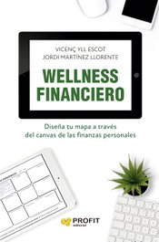 Wellness financiero, Vicenç Yll Escot - PROFIT