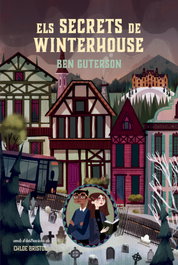 Els secrets de Winterhouse, Ben Guterson - LA GALERA